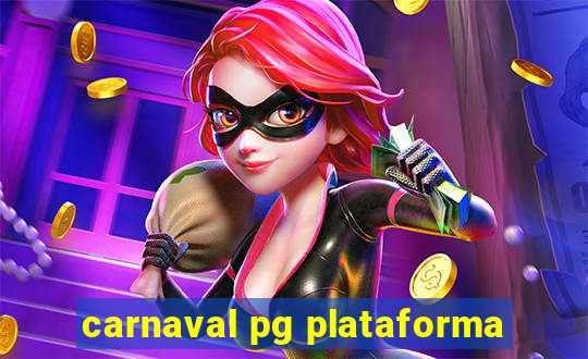 carnaval pg plataforma